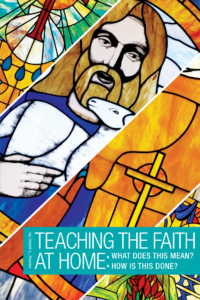 Teaching the Faith at Home book cover