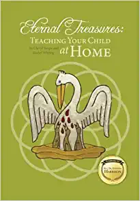 Eternal Treasures: Teaching Your Child at Home book cover